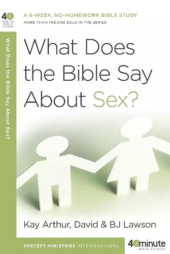 What Does the Bible Say About Sex? cover