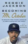 Becoming Mr. October cover