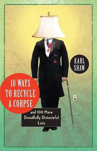 10 Ways to Recycle a Corpse cover