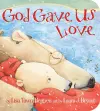 God Gave Us Love cover