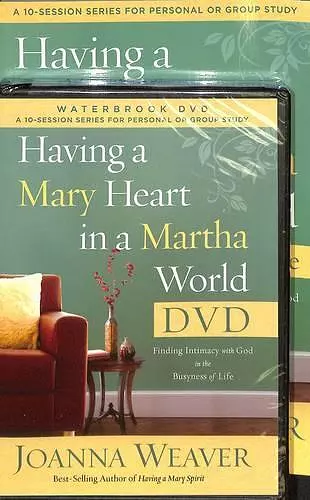 Having a Mary Heart in a Martha's World (DVD & Participant's Guide) cover