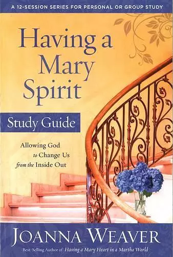 Having a Mary Spirit (Study Guide) cover