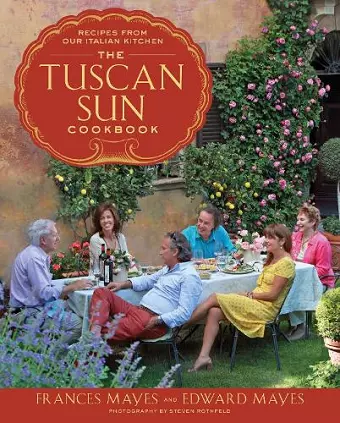 The Tuscan Sun Cookbook cover