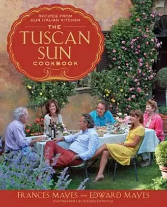 The Tuscan Sun Cookbook cover