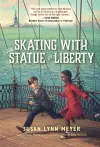 Skating with the Statue of Liberty cover