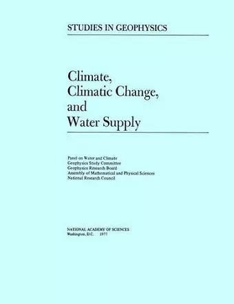Climate, Climatic Change, and Water Supply cover
