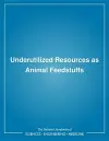 Underutilized Resources as Animal Feedstuffs cover