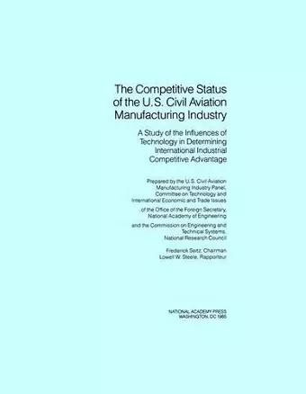 The Competitive Status of the U.S. Civil Aviation Manufacturing Industry cover