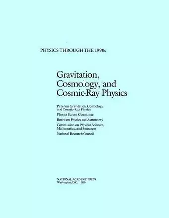 Gravitation, Cosmology, and Cosmic-Ray Physics cover