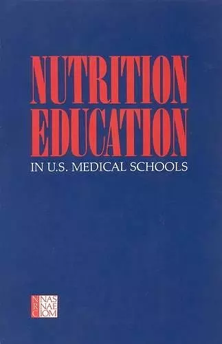 Nutrition Education in U.S. Medical Schools cover