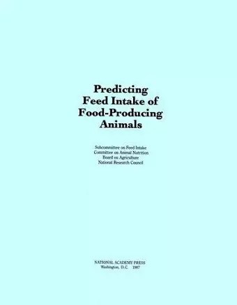 Predicting Feed Intake of Food-Producing Animals cover