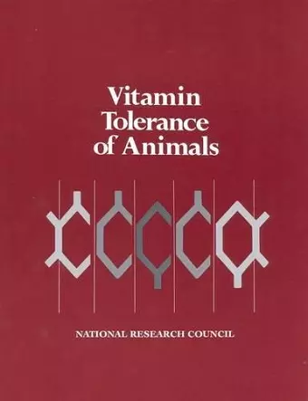 Vitamin Tolerance of Animals cover