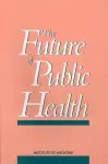 The Future of Public Health cover