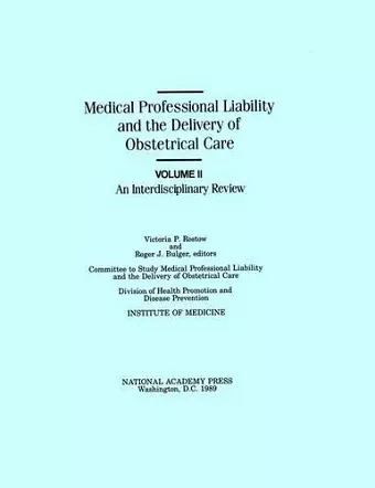 Medical Professional Liability and the Delivery of Obstetrical Care cover