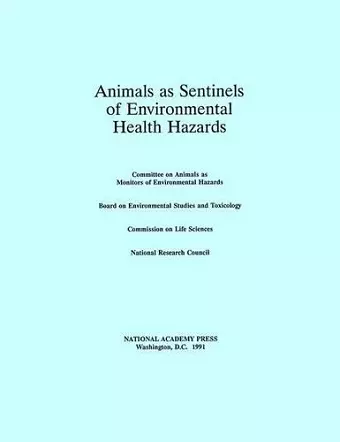 Animals as Sentinels of Environmental Health Hazards cover