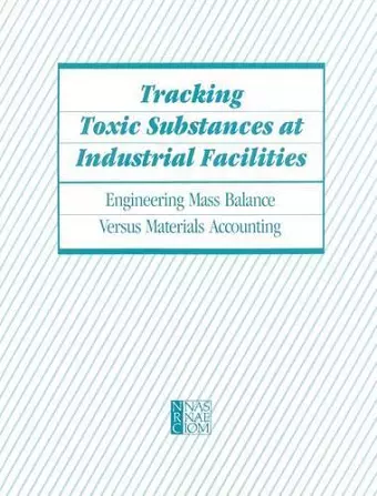 Tracking Toxic Substances at Industrial Facilities cover