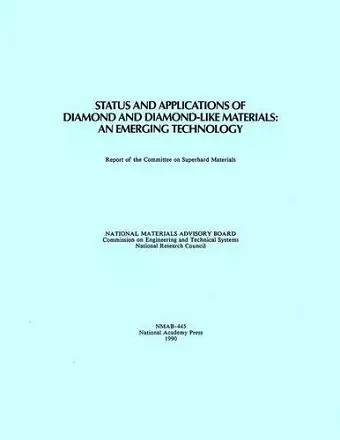 Status and Applications of Diamond and Diamond-Like Materials cover