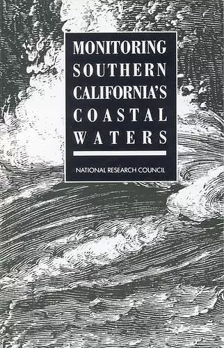 Monitoring Southern California's Coastal Waters cover