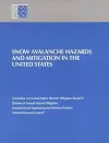 Snow Avalanche Hazards and Mitigation in the United States cover