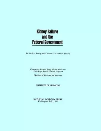 Kidney Failure and the Federal Government cover