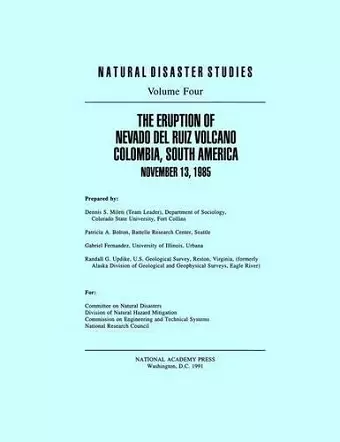 The Eruption of Nevado Del Ruiz Volcano Colombia, South America, November 13, 1985 cover