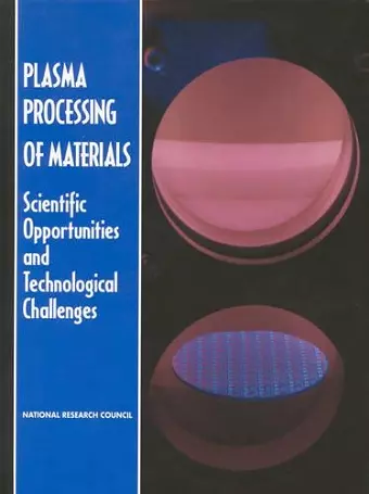 Plasma Processing of Materials cover