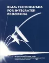 Beam Technologies for Integrated Processing cover