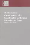 The Economic Consequences of a Catastrophic Earthquake cover