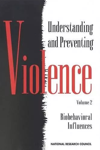 Understanding and Preventing Violence, Volume 2 cover