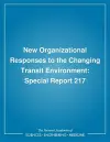 New Organizational Responses to the Changing Transit Environment cover