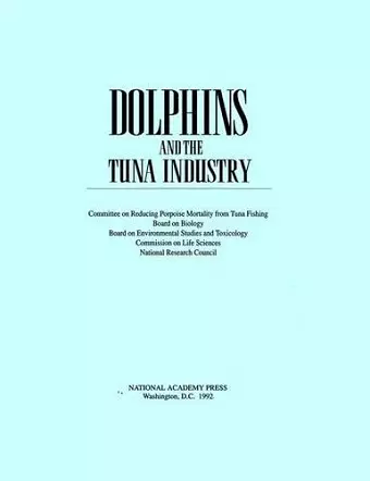 Dolphins and the Tuna Industry cover