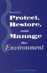 Research to Protect, Restore, and Manage the Environment cover