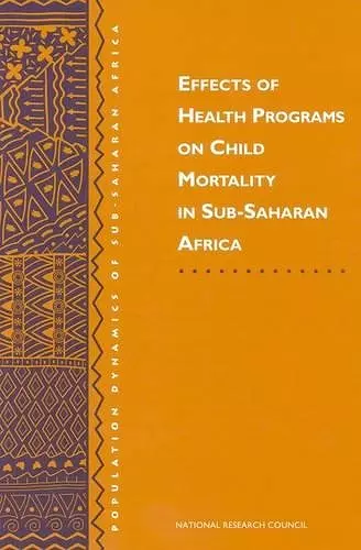 Effects of Health Programs on Child Mortality in Sub-Saharan Africa cover