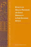 Effects of Health Programs on Child Mortality in Sub-Saharan Africa cover