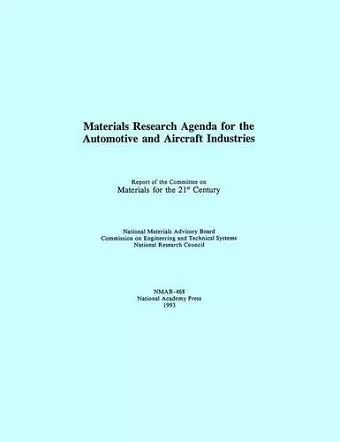 Materials Research Agenda for the Automobile and Aircraft Industries cover