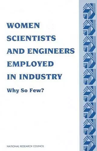 Women Scientists and Engineers Employed in Industry cover