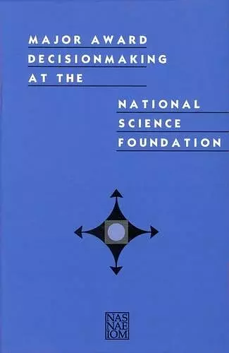 Major Award Decisionmaking at the National Science Foundation cover