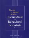 Meeting the Nation's Needs for Biomedical and Behavioral Scientists cover