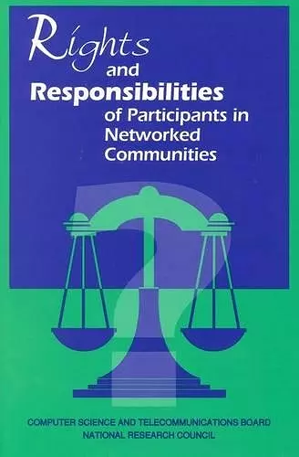 Rights and Responsibilities of Participants in Networked Communities cover