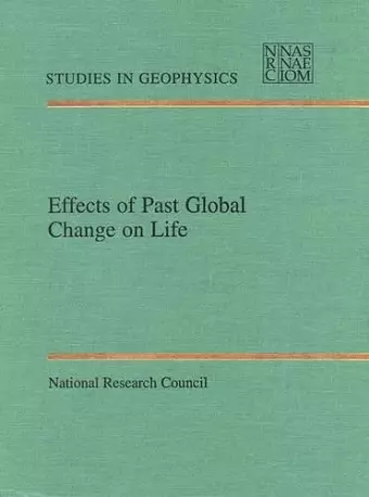 Effects of Past Global Change on Life cover