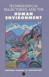Technological Trajectories and the Human Environment cover