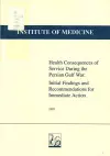 Health Consequences of Service During the Persian Gulf War cover