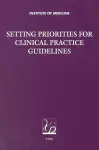 Setting Priorities for Clinical Practice Guidelines cover