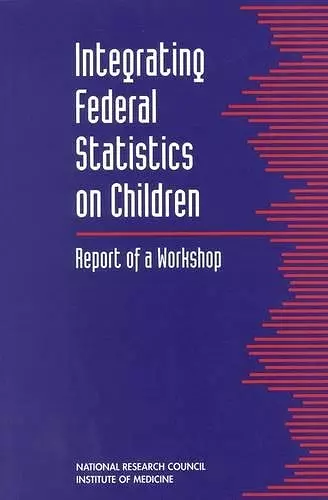 Integrating Federal Statistics on Children cover