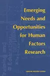 Emerging Needs and Opportunities for Human Factors Research cover