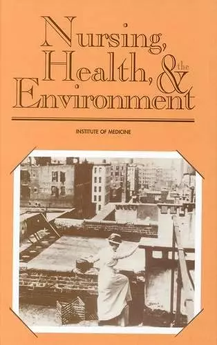 Nursing, Health, and the Environment cover