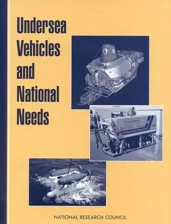 Undersea Vehicles and National Needs cover