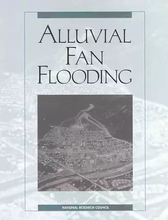 Alluvial Fan Flooding cover