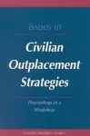 Issues in Civilian Outplacement Strategies cover