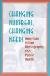 Changing Numbers, Changing Needs cover